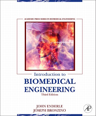9780123749796-Studyguide-for-Introduction-to-Biomedical-Engineering-by-Enderle-John-ISBN-9780123749796
