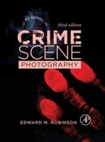 9780128027646 Crime Scene Photography