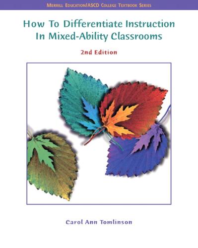 9780131195004-How-to-Differentiate-Instruction-in-Mixed-Ability-Classrooms