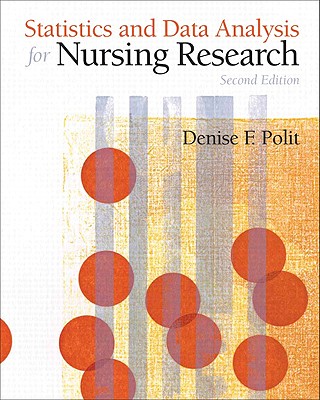 9780135085073-Studyguide-for-Statistics-and-Data-Analysis-for-Nursing-Research-by-Polit-Denise-F.-ISBN-9780135085073