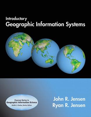 9780136147763-Introductory-Geographic-Information-Systems