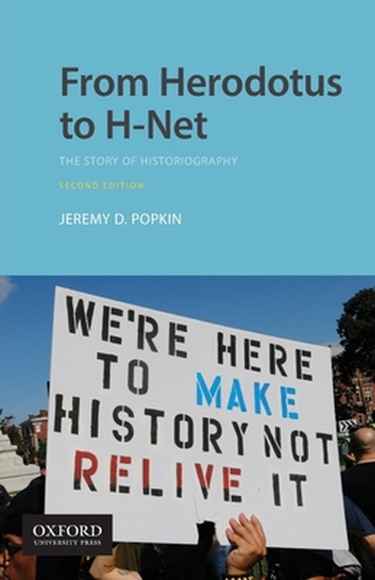9780190077617 From Herodotus to HNet The Story of Historiography