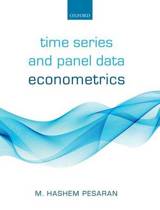 9780198759980-Pesaran-M-Time-Series-and-Panel-Data-Econometrics