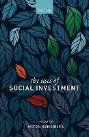 9780198790495 The Uses of Social Investment