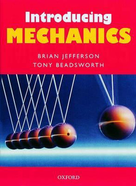 9780199147106 Introducing Mechanics