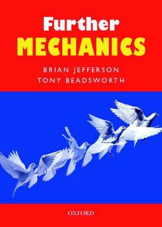 9780199147380-Further-Mechanics