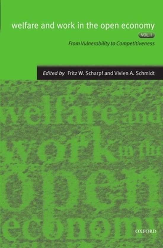 9780199240883-Welfare-and-Work-in-the-Open-Economy-Volume-I-From-Vulnerability-to-Competitiveness-in-Comparative-Perspective