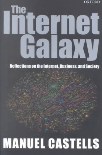 9780199255771-The-Internet-Galaxy