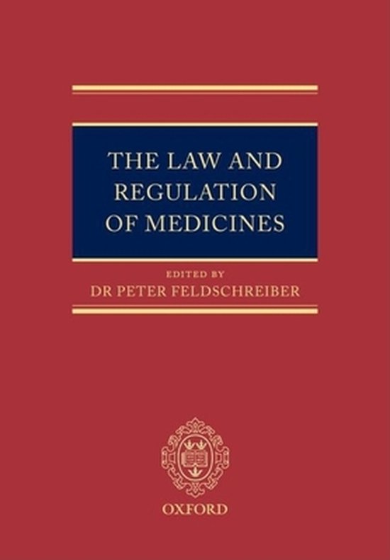 9780199534678-The-Law-and-Regulation-of-Medicines