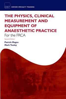 9780199595150-The-Physics-Clinical-Measurement-and-Equipment-of-Anaesthetic-Practice-for-the-FRCA