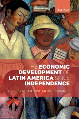 9780199662142-The-Economic-Development-of-Latin-America-since-Independence