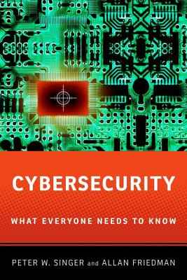 9780199918119-Cybersecurity-and-Cyberwar