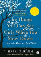 9780241340660-The-Things-You-Can-See-Only-When-You-Slow-Down