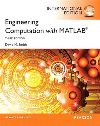 9780273775577-Engineering-Computation-with-MATLAB-International-Edition
