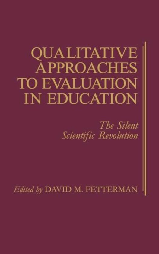 Qualitative Approaches to Evaluation in Educat