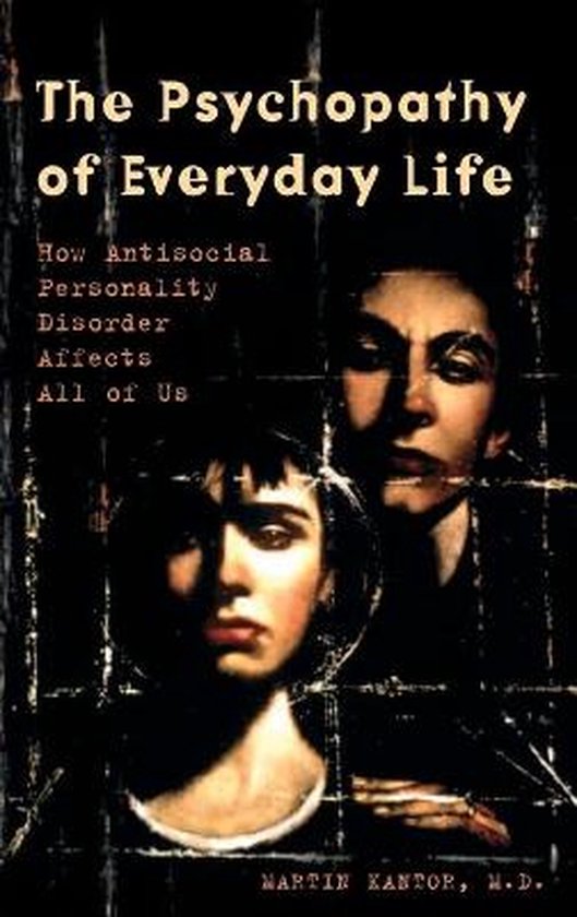 9780275987985-The-Psychopathy-of-Everyday-Life