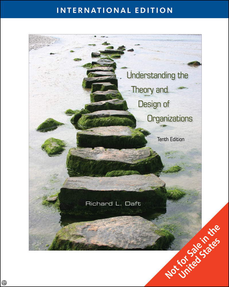 9780324598889 Understanding The Theory And Design Of Organizations