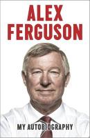 9780340919392-Alex-Ferguson-My-Autobiography