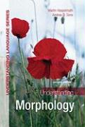 Understanding Morphology 2nd