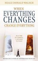 9780340995884 When Everything Changes Change Everything