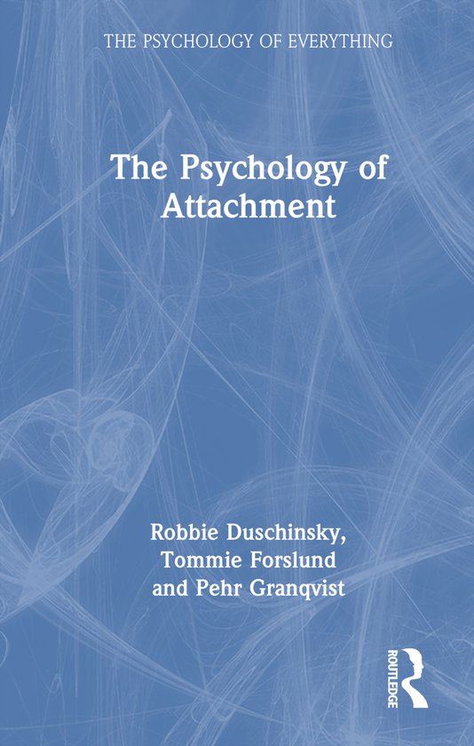 9780367896546 The Psychology of EverythingThe Psychology of Attachment