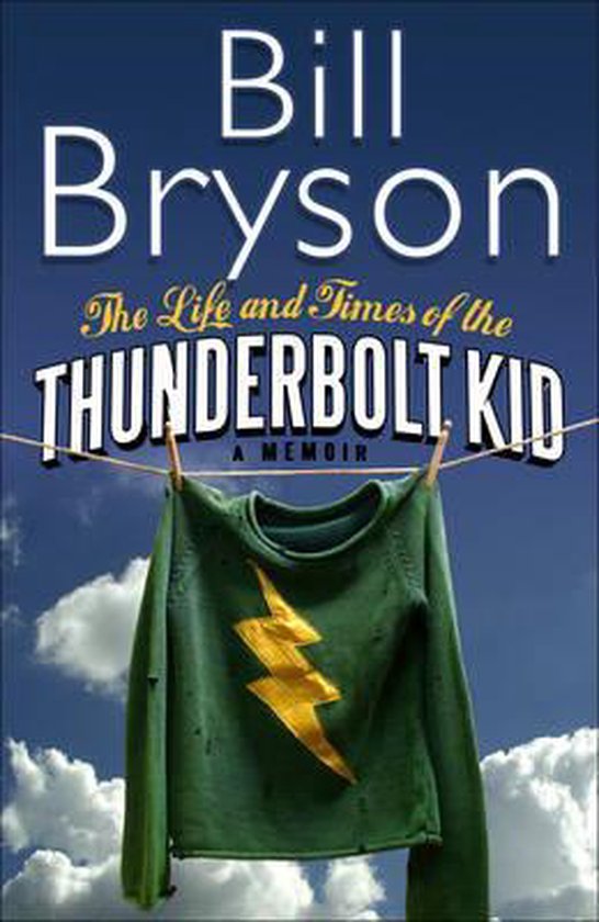 9780385608268 The life and times of the thunderbolt kid