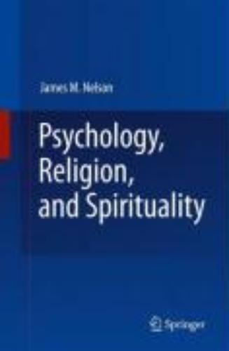 9780387875729-Studyguide-for-Psychology-Religion-and-Spirituality-by-Nelson-James-M.