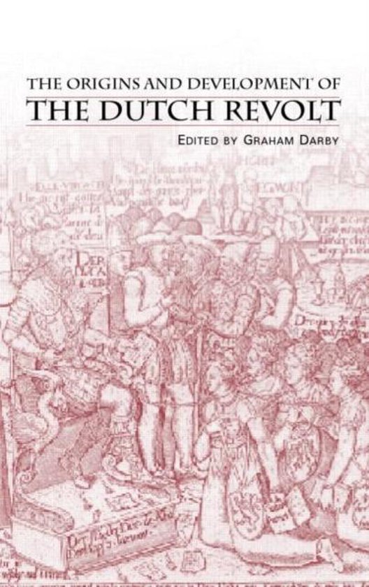 9780415253796-The-Origins-and-Development-of-the-Dutch-Revolt