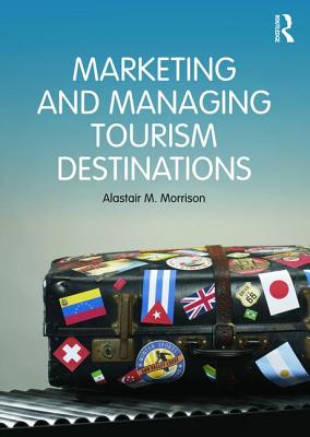 9780415672504 Marketing and Managing Tourism Destinations