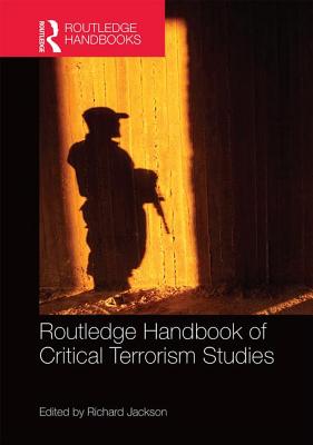 9780415743761 Routledge Handbook of Critical Terrorism Studies