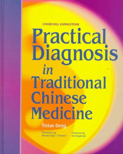 9780443045820 Practical Diagnosis in Traditional Chinese Medicine