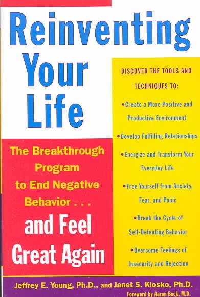 9780452272040-Reinventing-Your-Life-How-to-Break-Free-from-Negative-Life-Patterns-and-Feel-Good-Again