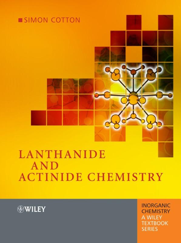 9780470010068-Lanthanide-and-Actinide-Chemistry