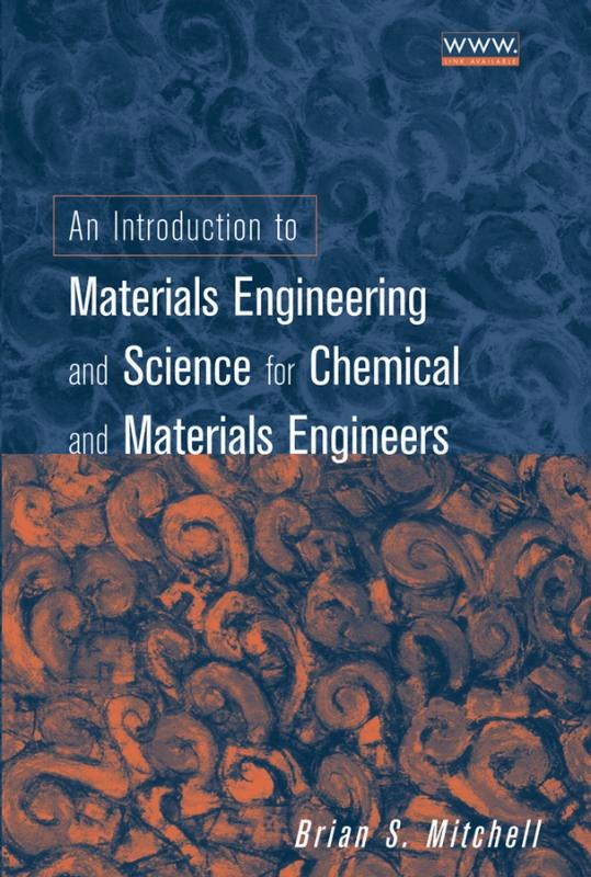 9780471436232 An Introduction to Materials Engineering and Science