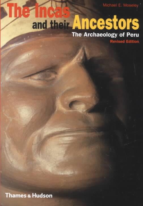 9780500282779-Incas-and-Their-Ancestors-Revised