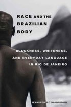 9780520293809 Race and the Brazilian Body