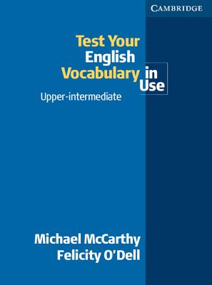 9780521665681-Test-your-English-Vocabulary-in-Use-Upper-Intermediate