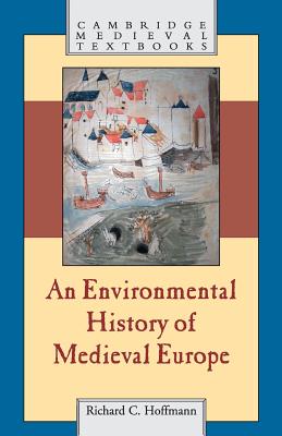 9780521700375-An-Environmental-History-of-Medieval-Europe