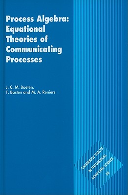 9780521820493-Process-Algebra-Equational-Theories-of-Communicating-Processes