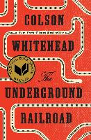 9780525435709-The-Underground-Railroad