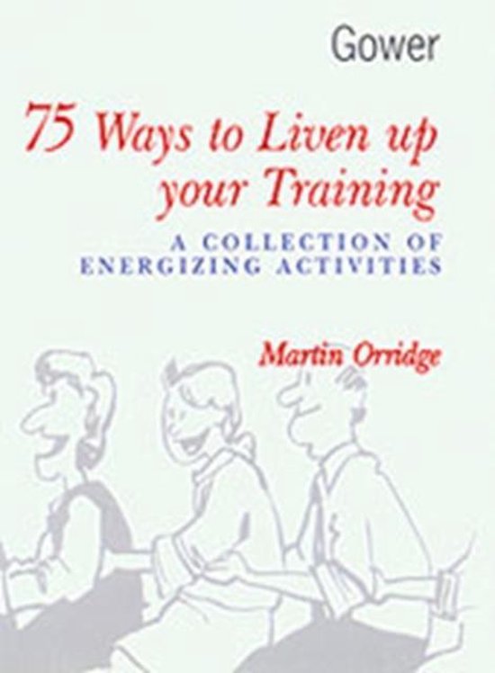 9780566077746-75-Ways-to-Liven-Up-Your-Training