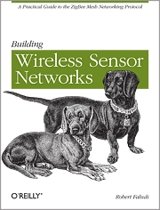 9780596807733-Building-Wireless-Sensor-Networks
