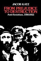 9780674325074 From Prejudice to Destruction  AntiSemitism 17001933 Paper