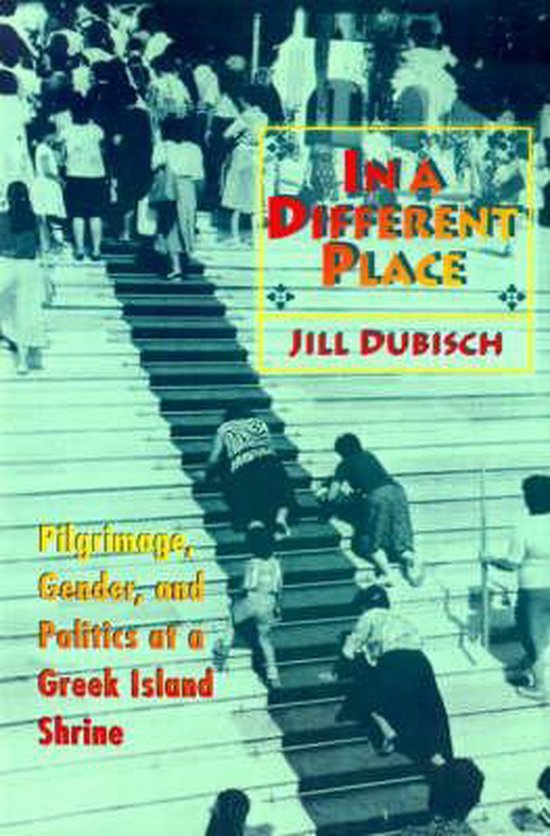 In A Different Place Pilgrimage Gender and Pol
