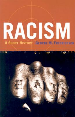 9780691116525-Racism--A-Short-History