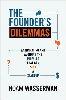 Founders Dilemmas