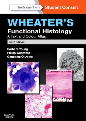9780702047473 Wheaters Functional Histology