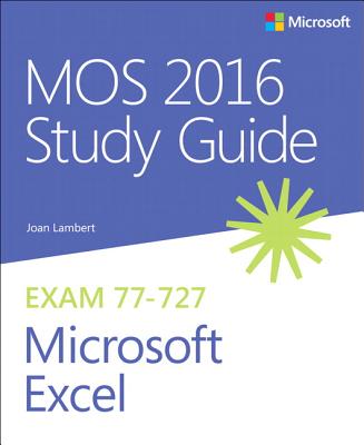 9780735699434-MOS-2016-Study-Guide-for-Microsoft-Excel