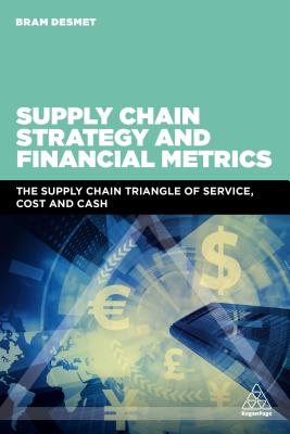 9780749482572 Supply Chain Strategy and Financial Metrics