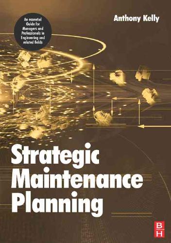 9780750669924-Strategic-Maintenance-Planning